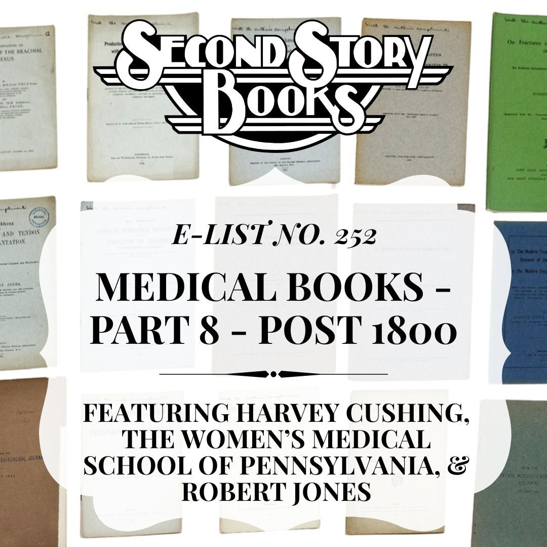 E-List #252: Medical Books - Part 8 - Post 1800
