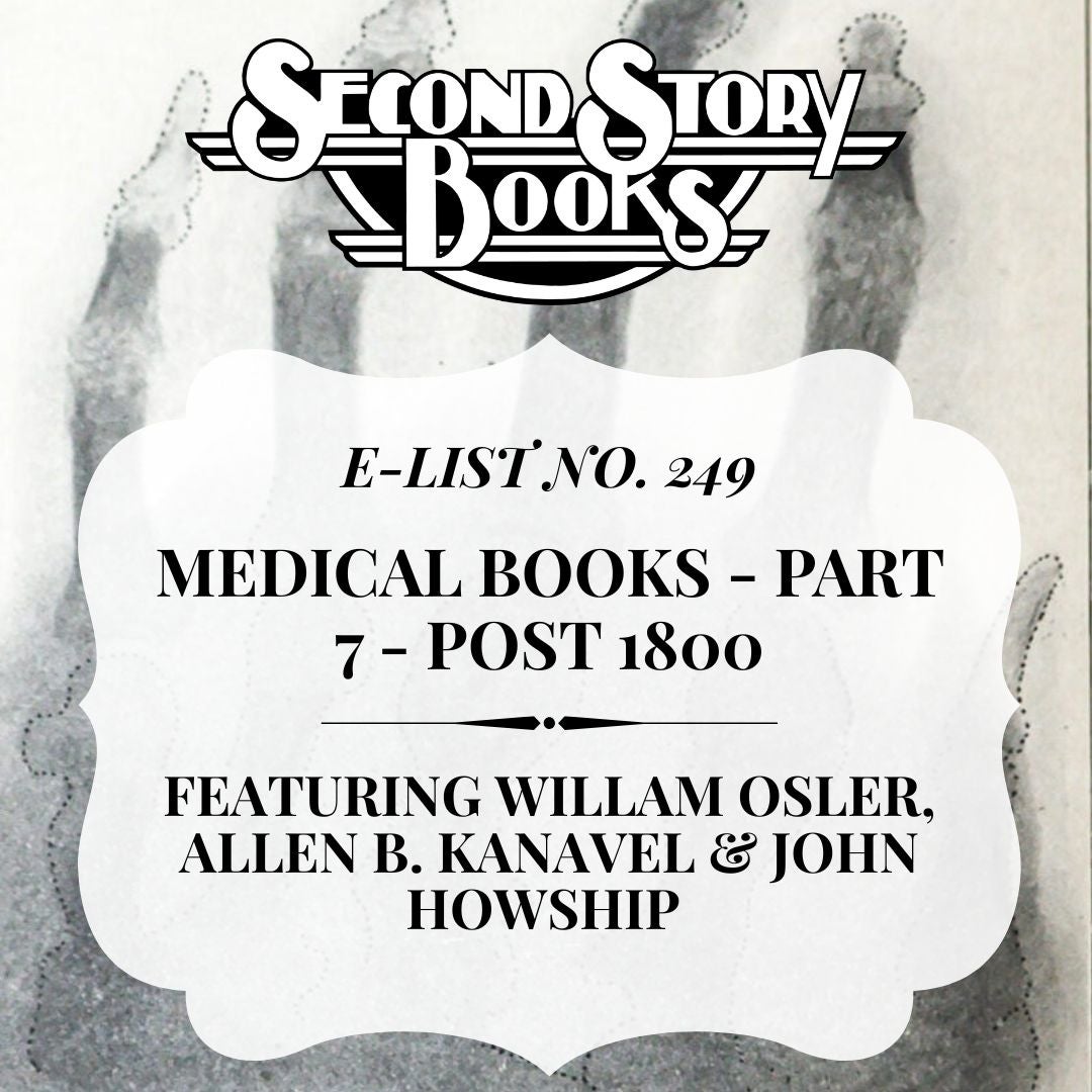 E-List #249: Medical Books - Part 7 - Post 1800