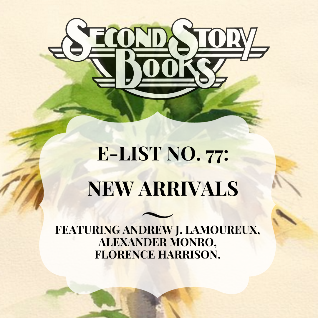 E-List #77: New Arrivals