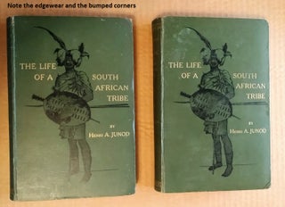 1145900 The Life of a South African Tribe. Henri A. Junod
