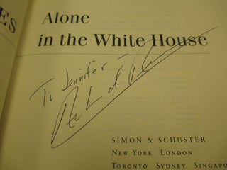 PRESIDENT NIXON: ALONE IN THE WHITE HOUSE [SIGNED]