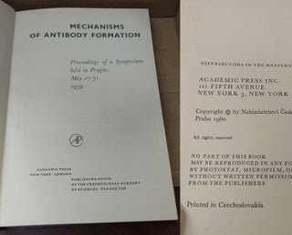 Mechanisms of Antibody Formation / Proceedings of a Symposium held in Prague, May 27-31, 1959 [SIGNED BY MARSHALL NIRENBERG]