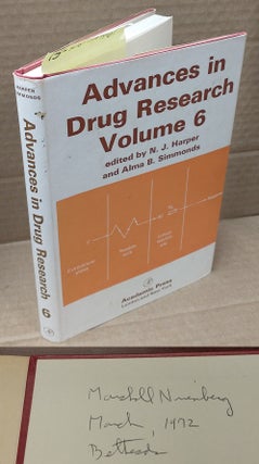 1164761 Advances in Drug Research / Volume 6 [SIGNED BY MARSHALL NIRENBERG]. N. J. Harper, eds,...