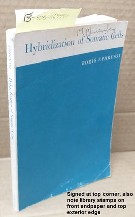 1164941 Hybridization of Somatic Cells [SIGNED BY MARSHALL NIRENBERG]. Boris Ephrussi