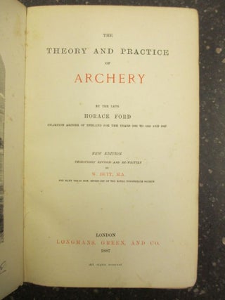 THE THEORY AND PRACTICE OF ARCHERY