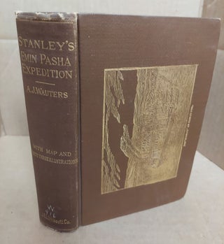 1193638 STANLEY'S EMIN PASHA EXPEDITION. A. J. Wauters, Henry M. Stanley