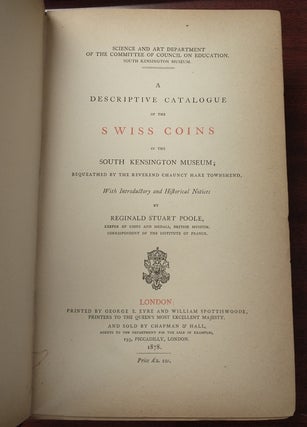 A DESCRIPTIVE CATALOGUE OF THE SWISS COINS.