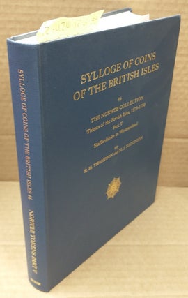 1216188 SYLLOGE OF COINS OF THE BRITISH ISLES 46: THE NORWEB COLLECTION. TOKENS OF THE BRITISH...