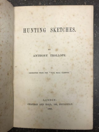 1217644 HUNTING SKETCHES. Anthony Trollope