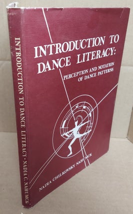 1217745 INTRODUCTION TO DANCE LITERACY. Nadia Nahumck Chilkovsky
