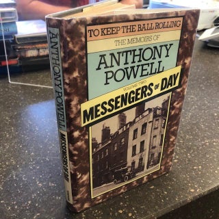 1231742 TO KEEP THE BALL ROLLING. VOLUME TWO. MESSENGERS OF DAY [SIGNED]. Anthony Powell