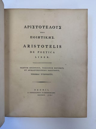 ̓Αριστοτελους περι ποιητικης. Aristotelis De poetica liber. Textum recensuit, versionem refinxit, et animadversionibus illustravit Thomas Tyrwhitt. L.P.