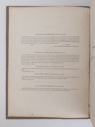 REPORTS OF EXPLORATIONS AND SURVEYS, TO ASCERTAIN THE MOST PRACTICABLE AND ECONOMICAL ROUTE FOR A RAILROAD FROM THE MISSISSIPPI RIVER TO THE PACIFIC OCEAN. Made Under the Direction of the Secretary of War, In 1853-56, According to Acts of Congress of March 3, 1853, May 31, 1854, and August 5, 1854. VOLUME XII, BOOK I.