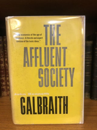 1249973 The Affluent Society. John Kenneth Galbraith