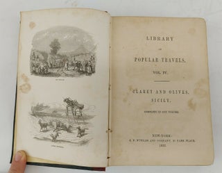LIBRARY OF POPULAR TRAVELS. VOL. IV. CLARET AND OLIVES. SICILY. IN ONE VOLUME.
