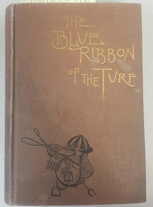 The Blue Ribbon of The Turf: A Chronicle of The Race for The Derby