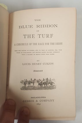 The Blue Ribbon of The Turf: A Chronicle of The Race for The Derby