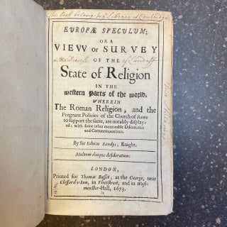 EUROPAE SPECULUM; OR A VIEW OR SURVEY OF THE STATE OF RELIGION IN THE WESTERN PARTS OF THE WORLD