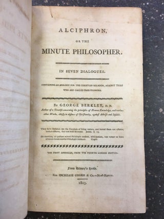 1257013 ALCIPHRON, OR THE MINUTE PHILOSOPHER. IN SEVEN DIALOGUES. George Berkley