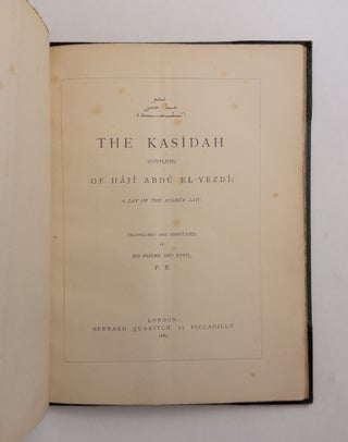 THE KASIDAH OF HAJI ABDU EL-YEZDI