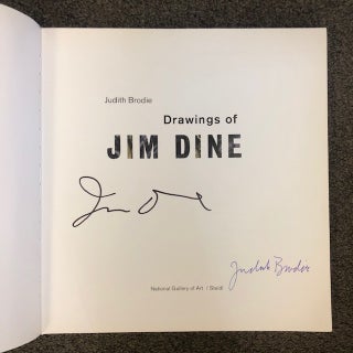 DRAWINGS OF JIM DINE [SIGNED BY BRODIE AND DINE]