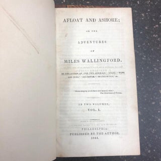 AFLOAT AND ASHORE; OR THE ADVENTURES OF MILES WALLINGFORD. [FOUR VOLUMES IN TWO.]