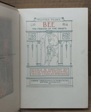 BEE. THE PRINCESS OF THE DWARFS. Retold in English by Peter Wright & Illustrated by Charles Robinson.