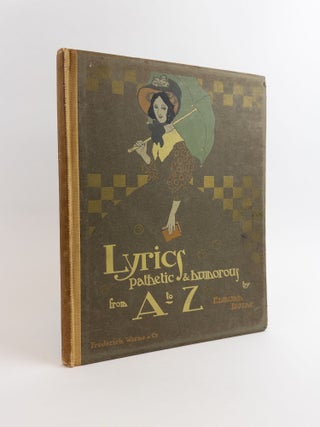 1262315 LYRICS PATHETIC & HUMOROUS FROM A TO Z. Edmund Dulac