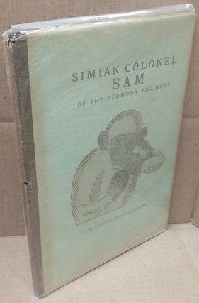 1266752 SIMIAN COLONEL SAM OF THE BERMUDA REGIMENT [SIGNED]. Foster Macy Johnson