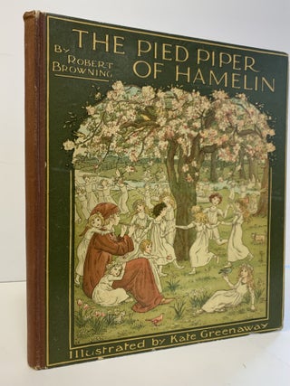 1266832 THE PIED PIPER OF HAMELIN. Illustrated by Kate Greenaway. Robert Browning