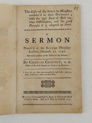 A SERMON PREACH'D AT THE BOSTON THURSDAY LECTURE, DECEMB. 17. 1741