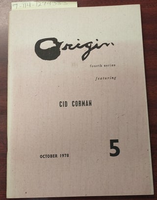 1274333 Origin, Fourth Series No. 5, Featuring Cid Corman [October 1978]. Cid Corman