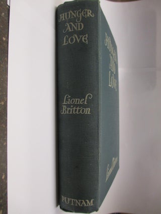 HUNGER AND LOVE [INSCRIBED]