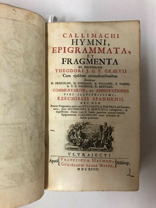 CALLIMACHI HYMNI, EPIGRAMMATA, ET FRAGMENTA (Ed. by Theodor Graevius) [Two Volumes]