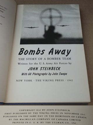 BOMBS AWAY. THE STORY OF A BOMBER TEAM. WRITTEN FOR THE U.S. ARMY AIR FORCES. WITH 60 PHOTOGRAPHS BY JOHN SWOPE