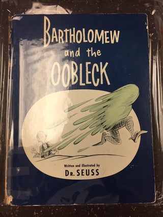 1282459 BARTHOLOMEW AND THE OOBLECK [Signed with Original Drawing]. Dr. Seuss