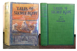 1282569 TALES OF SECRET EGYPT: STORIES OF THE SINISTER AND MYSTERIOUS EAST. Sax Rohmer