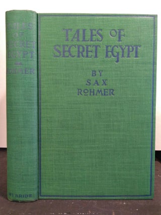 TALES OF SECRET EGYPT: STORIES OF THE SINISTER AND MYSTERIOUS EAST