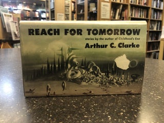 1283645 REACH FOR TOMORROW. Arthur C. Clarke