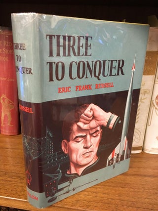 1284176 Three to Conquer. Eric Frank Russell