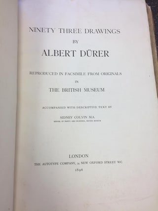 NINETY-THREE DRAWINGS BY ALBERT DURER IN THE BRITISH MUSEUM