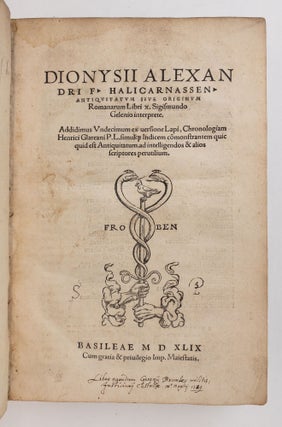 DIONYSII ALEXANDRI F. HALICARNASSEN. ANTIQUITATUM SIVE ORIGINUM ROMANARUM LIBRI X. SIGUSMUNDO GELENIO INTERPRETE
