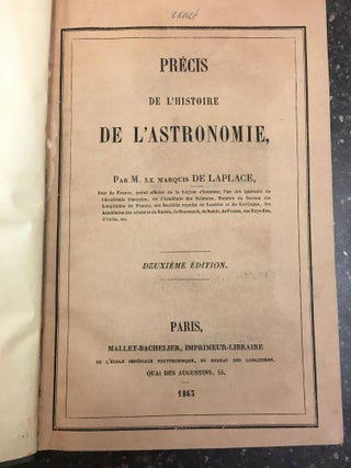 1287898 PRÉCIS DE L'HISTOIRE DE L'ASTRONOMIE. Pierre-Simmon Laplace, marquis de
