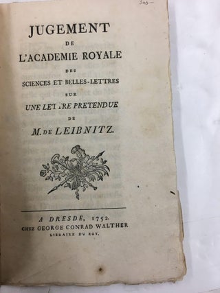 1288177 JUGEMENT DE L'ACADEMIE ROYALE DES SCIENCES ET BELLES-LETTRES SUR UNE LETTRE PRETENDUE. M....