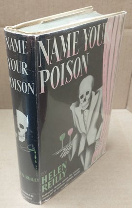 1288756 NAME YOUR POISON. Helen Reilly, Martinot, jacket