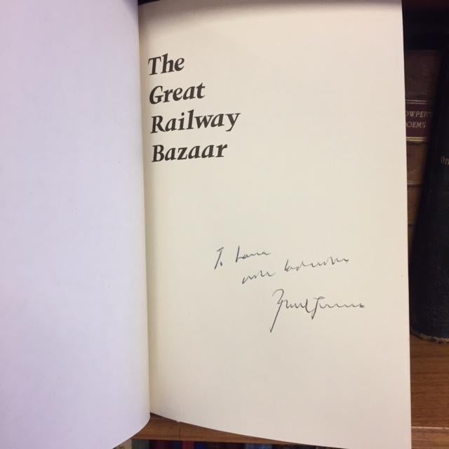 THE GREAT RAILWAY BAZAAR SIGNED | Paul Theroux | First Edition, First ...