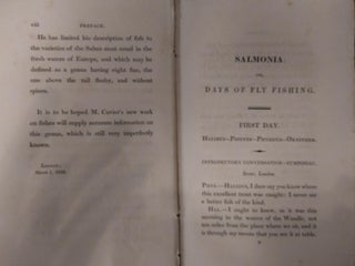 SALMONIA: OR DAYS OF FLY FISHING. IN A SERIES OF CONVERSATIONS. WITH SOME ACCOUNT OF THE HABITS OF FISHES BELONGING TO THE GENUS SALMO.