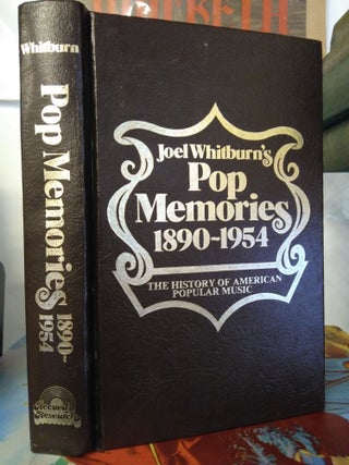 1291088 JOEL WHITBURN'S POP MEMORIES 1890-1954: THE HISTORY OF AMERICAN POPULAR MUSIC [SIGNED]....