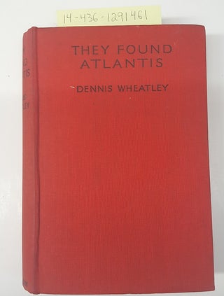 1291461 They Found Atlantis [signed]. Dennis Wheatley