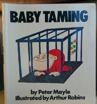 1291512 BABY TAMING. Peter Mayle, Arthur Robins